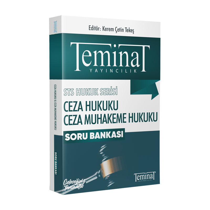 STS CEZA HUKUKU VE CEZA MUHAKEME HUKUKU - SORU BANKASI